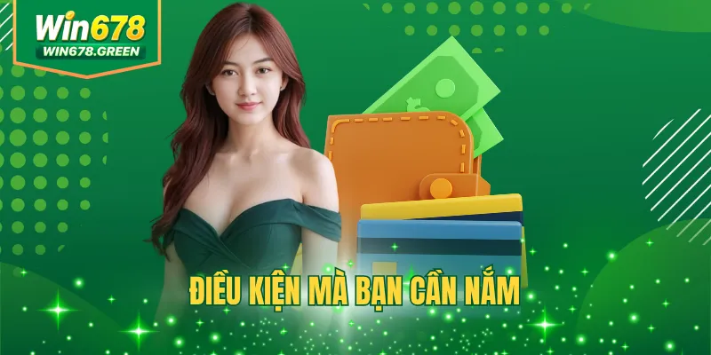 Điều kiện mà bạn cần nắm